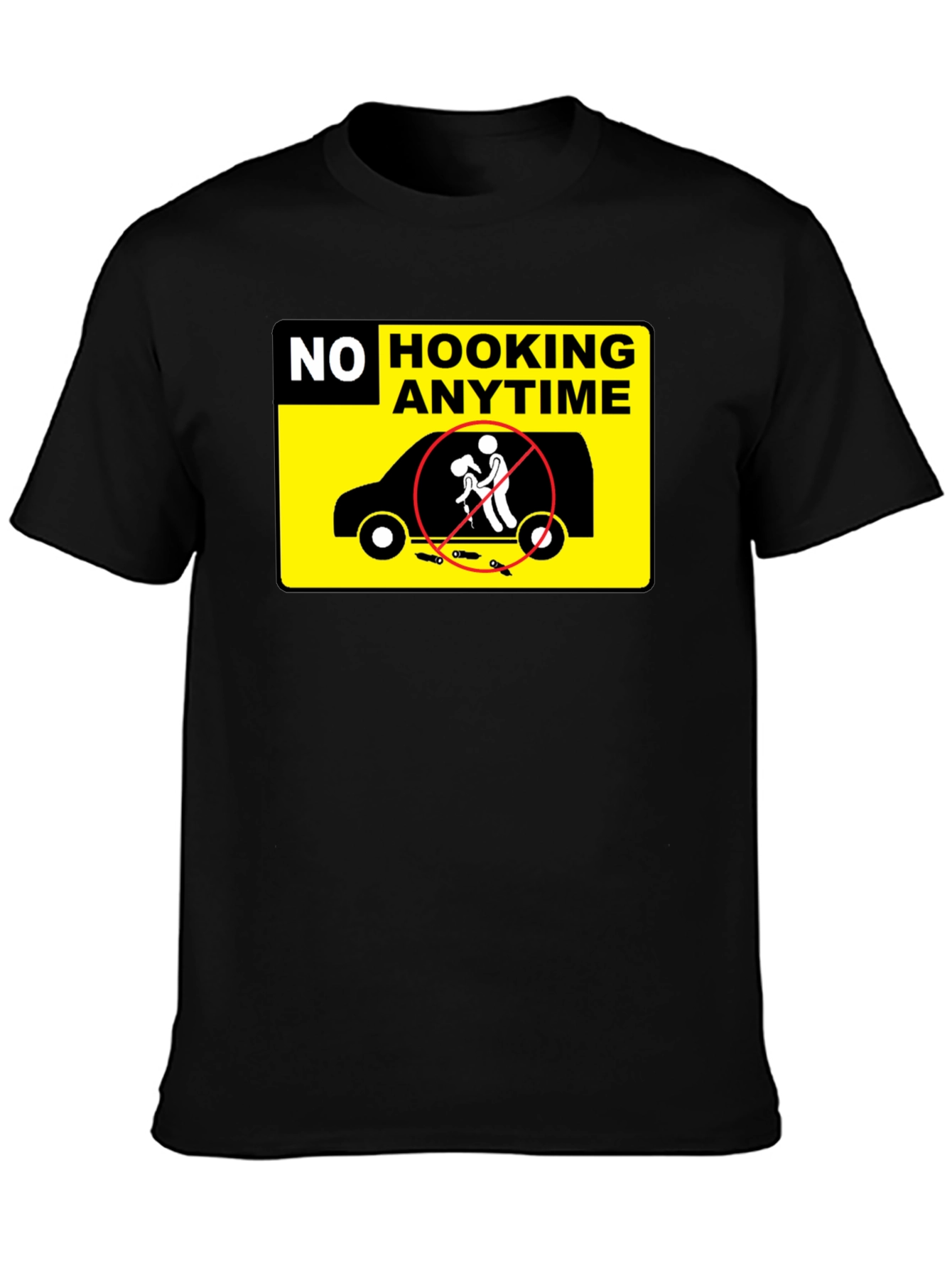 No Hooking Anytime T-Shirt Funny Humor Tee