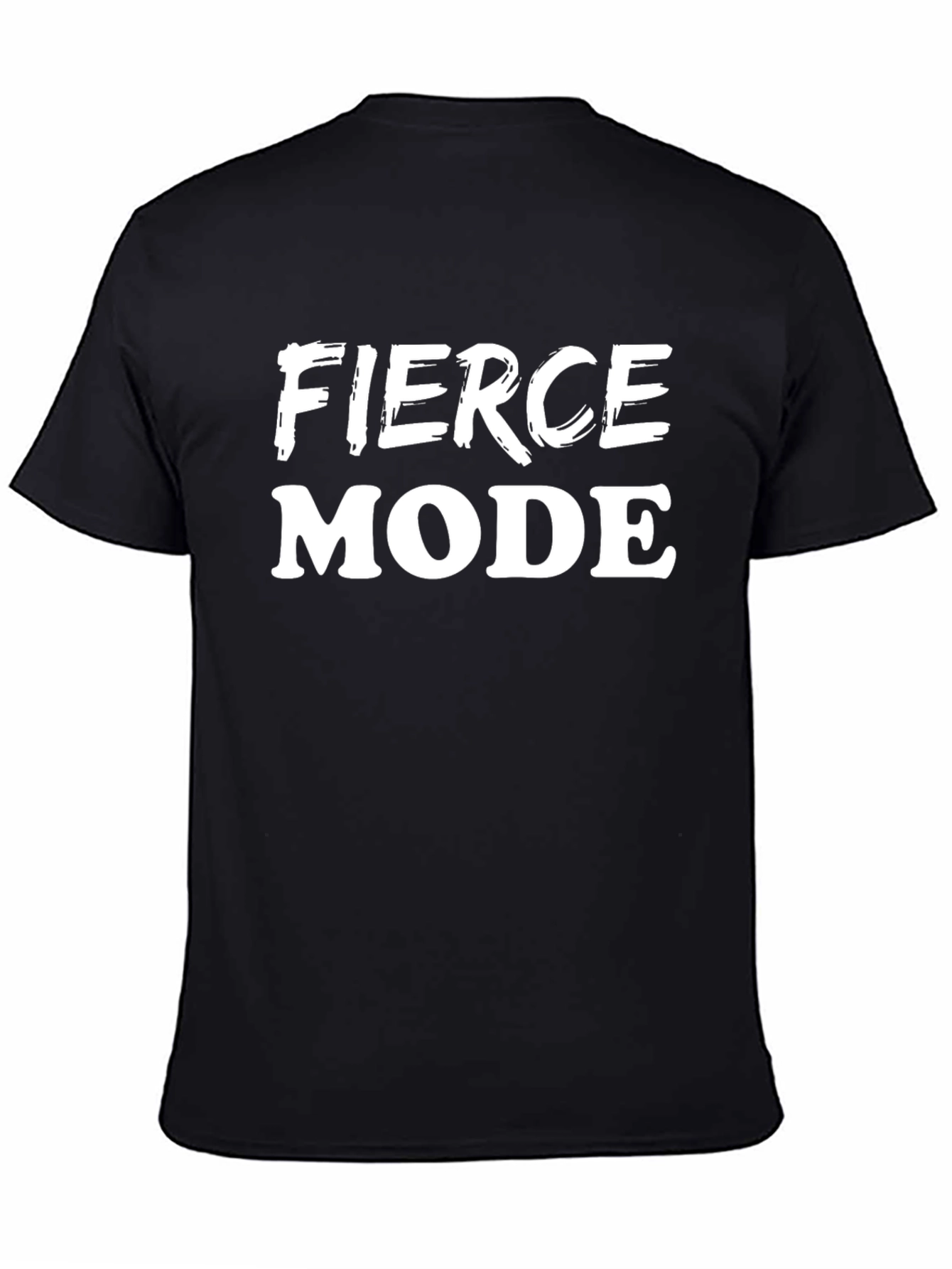 Fierce Mode Black T-Shirt