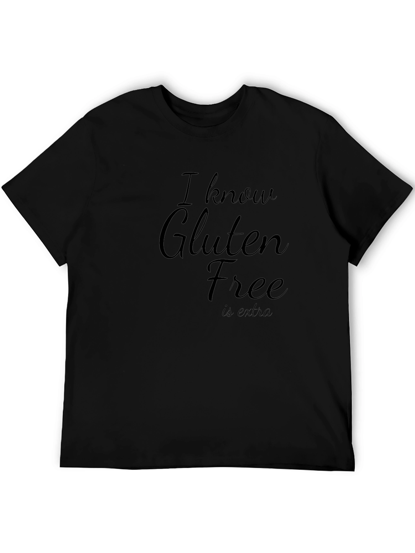 Gluten Free T-Shirt - Funny Sarcastic Tee