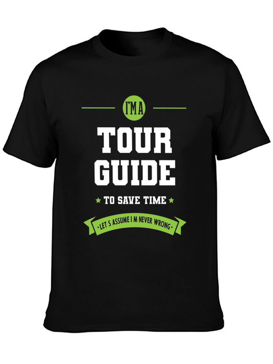 Tour Guide T-Shirt - Sarcastic Gift Idea