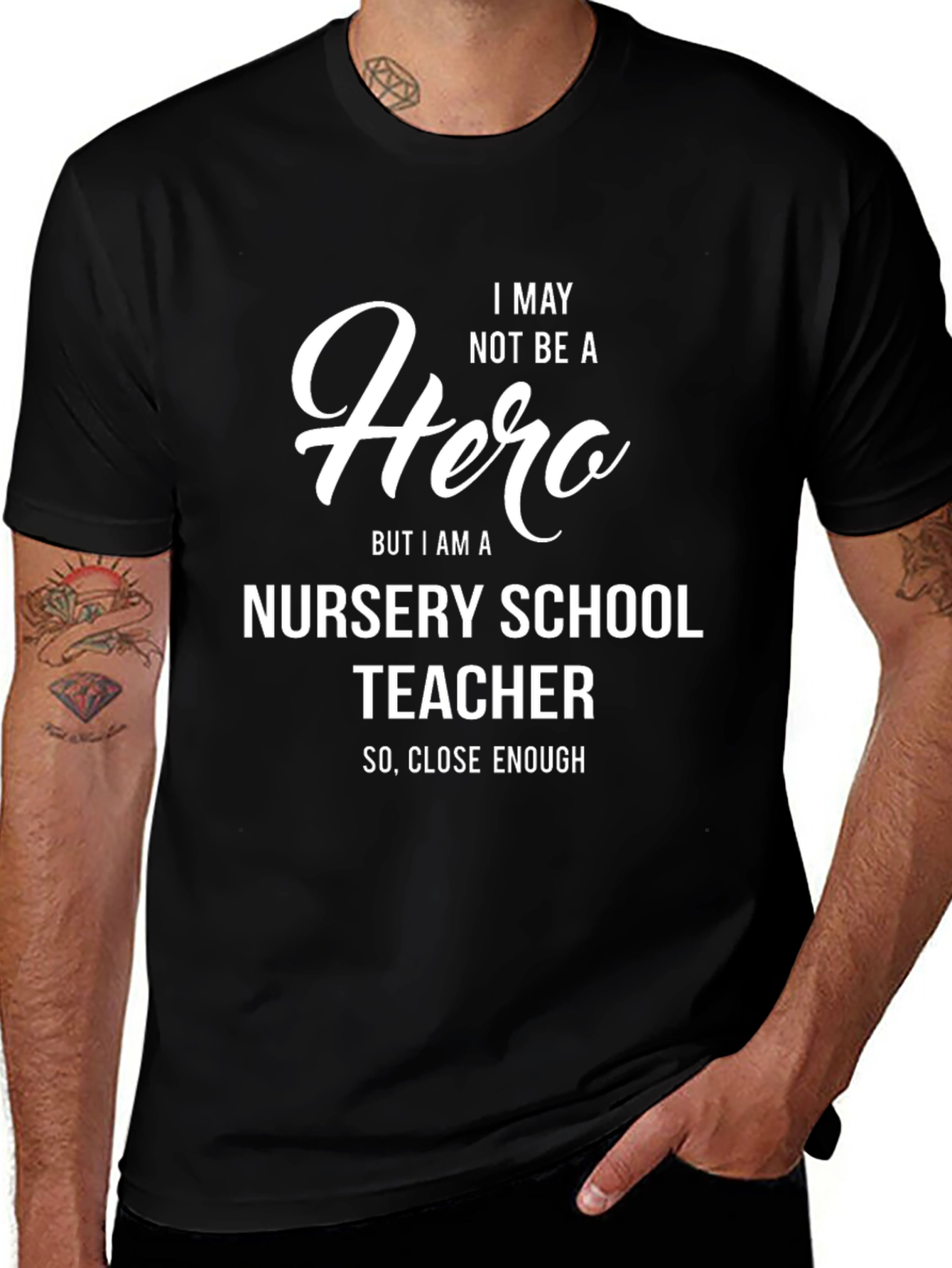 Nursery School Teacher Hero T-Shirt