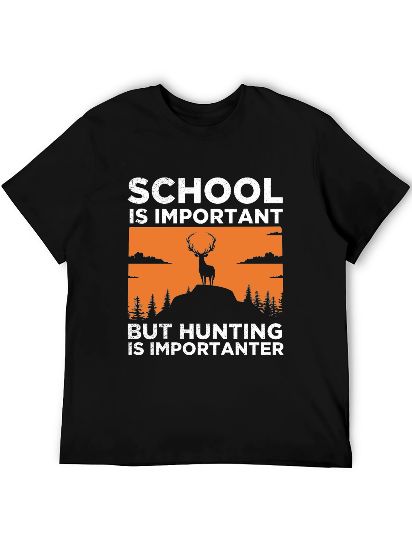 School Important Hunting More Importanter T-Shirt