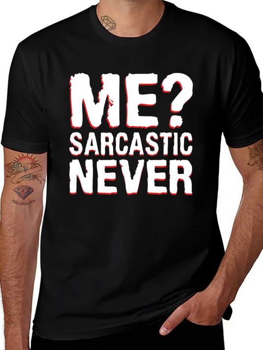 Sarcastic Never T-Shirt Funny Graphic Tee