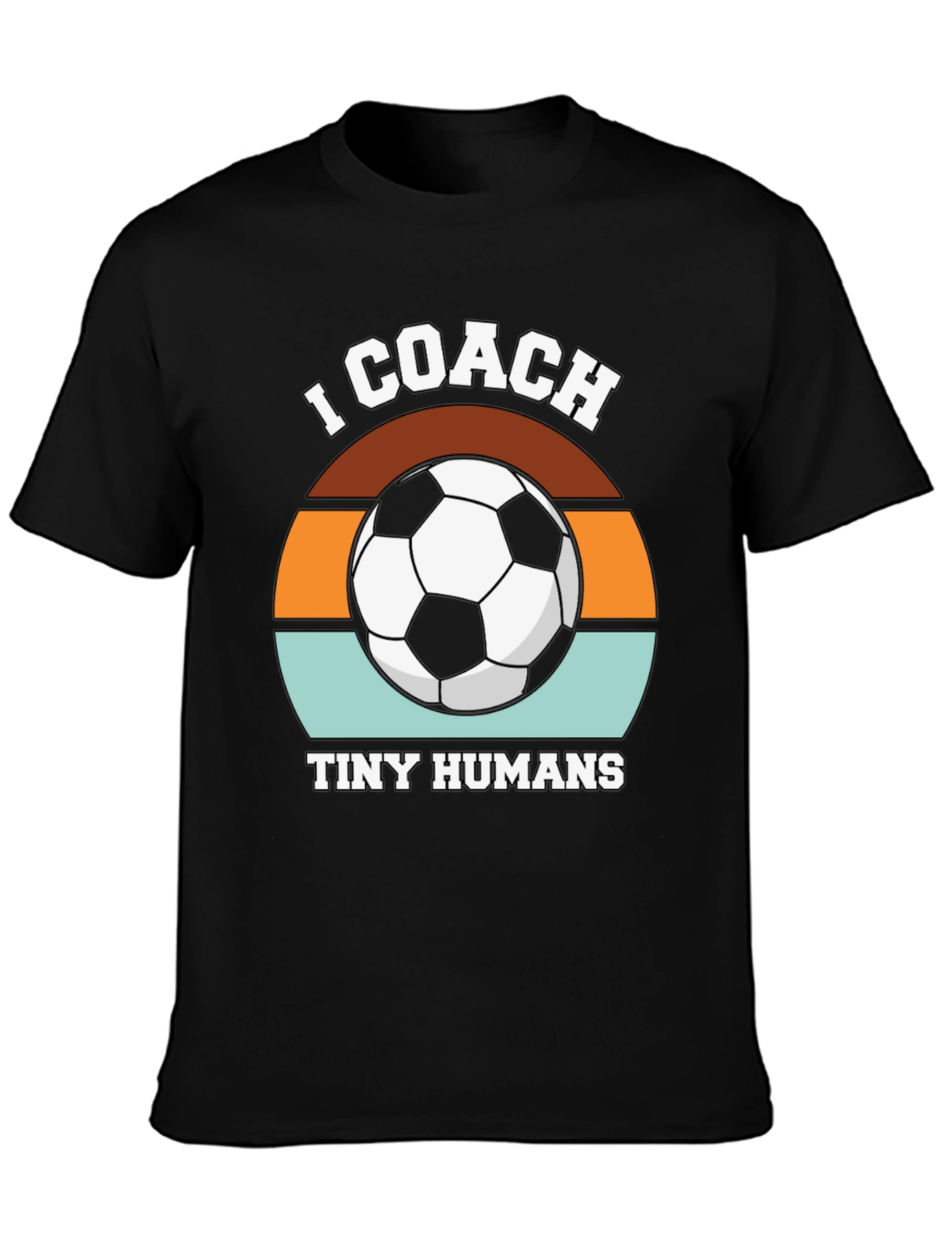 I Coach Tiny Humans Soccer Graphic Tee