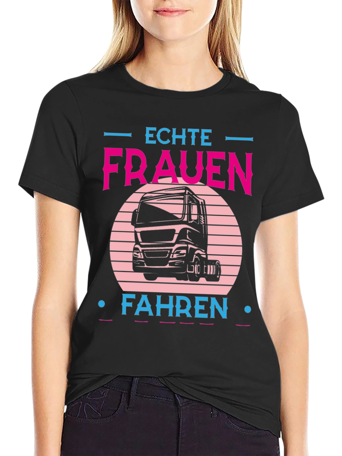 Echte Frauen Fahren Trucker T-Shirt