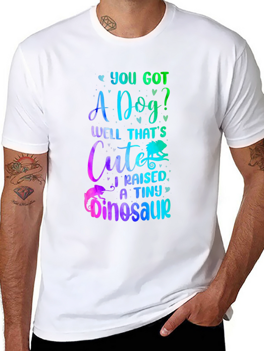 Funny Lizard Pet Owner T-Shirt - You Got A Dog?