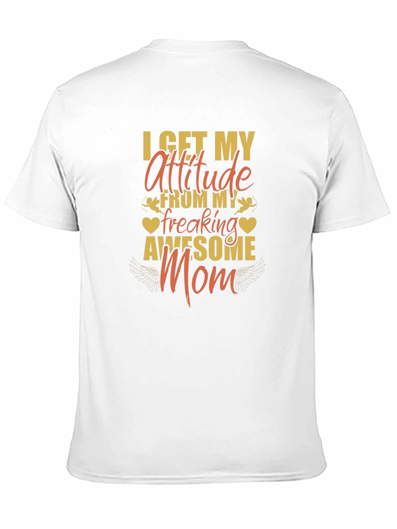 Attitude From My Awesome Mom T-Shirt