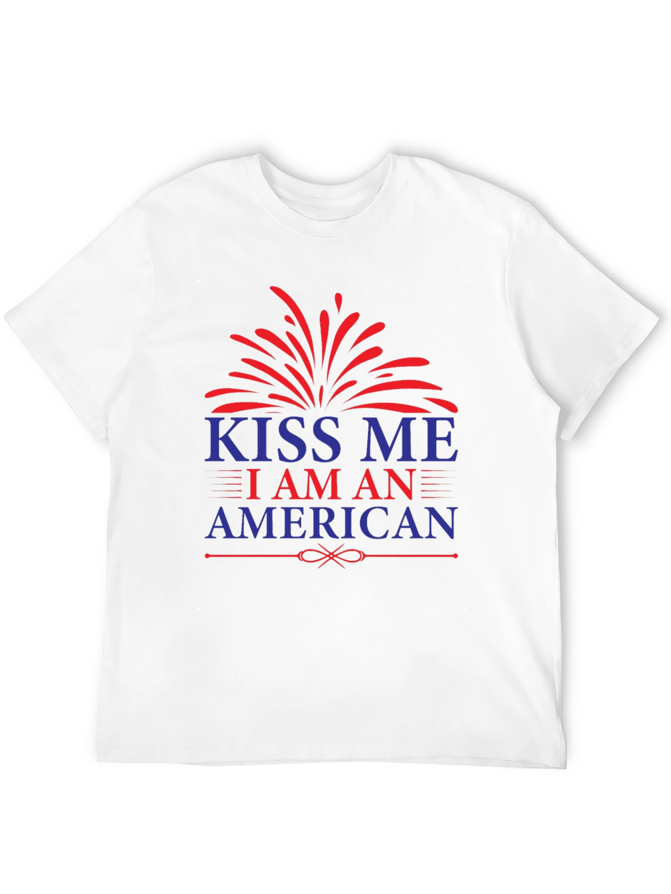Kiss Me I Am An American Patriotic T-Shirt