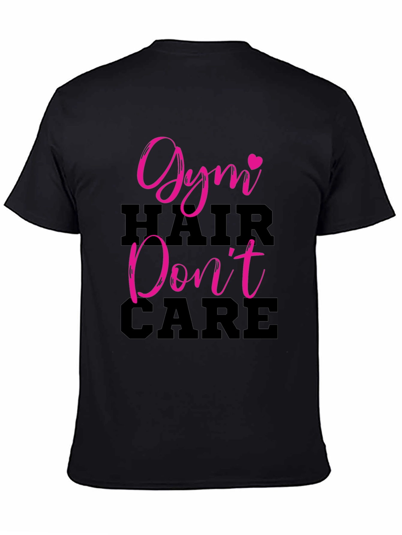 Gym Hair Dont Care Black T-Shirt