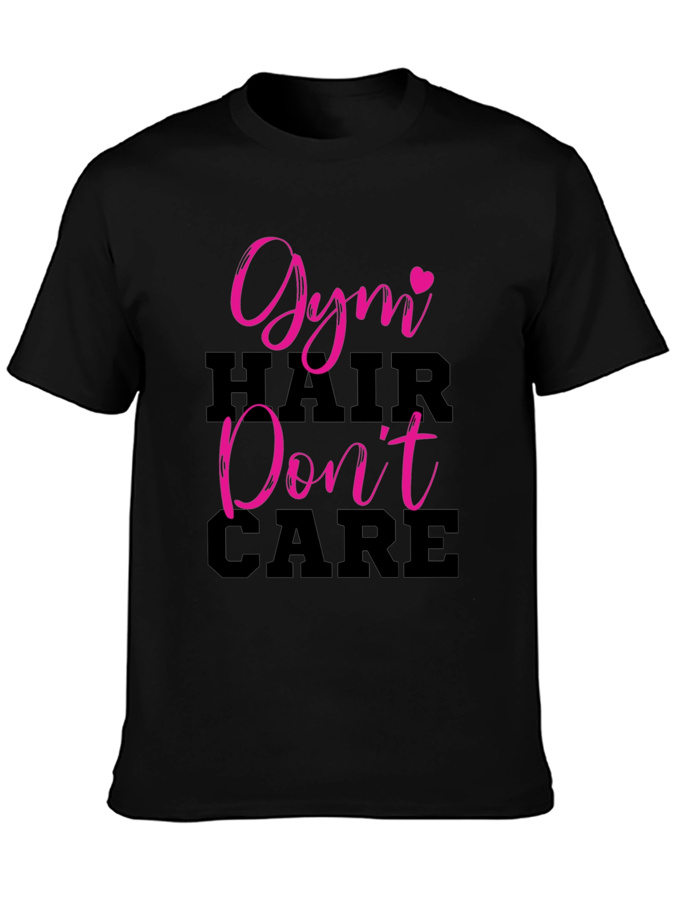 Gym Hair Dont Care Black T-Shirt
