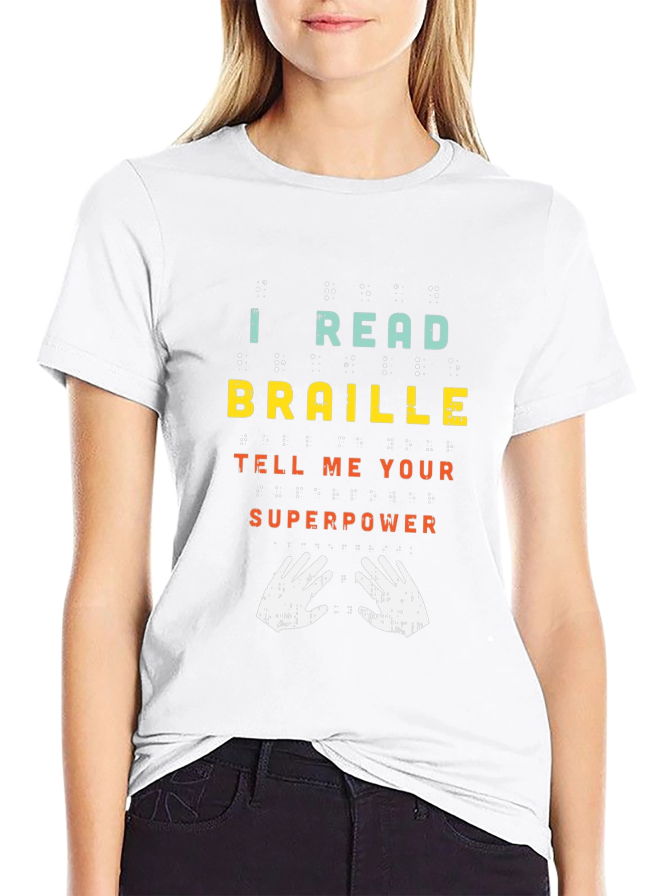 I Read Braille Whats Your Superpower Graphic Tee