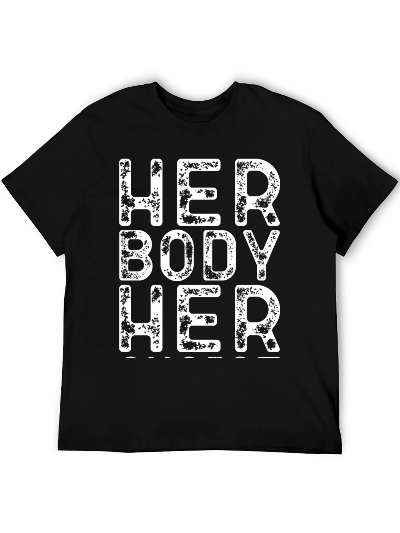 Her Body Her Choice T-Shirt - Black Protest Tee