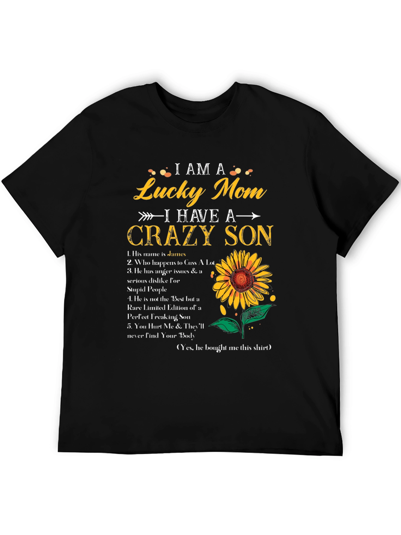 I am a Lucky Mom Crazy Son T-Shirt
