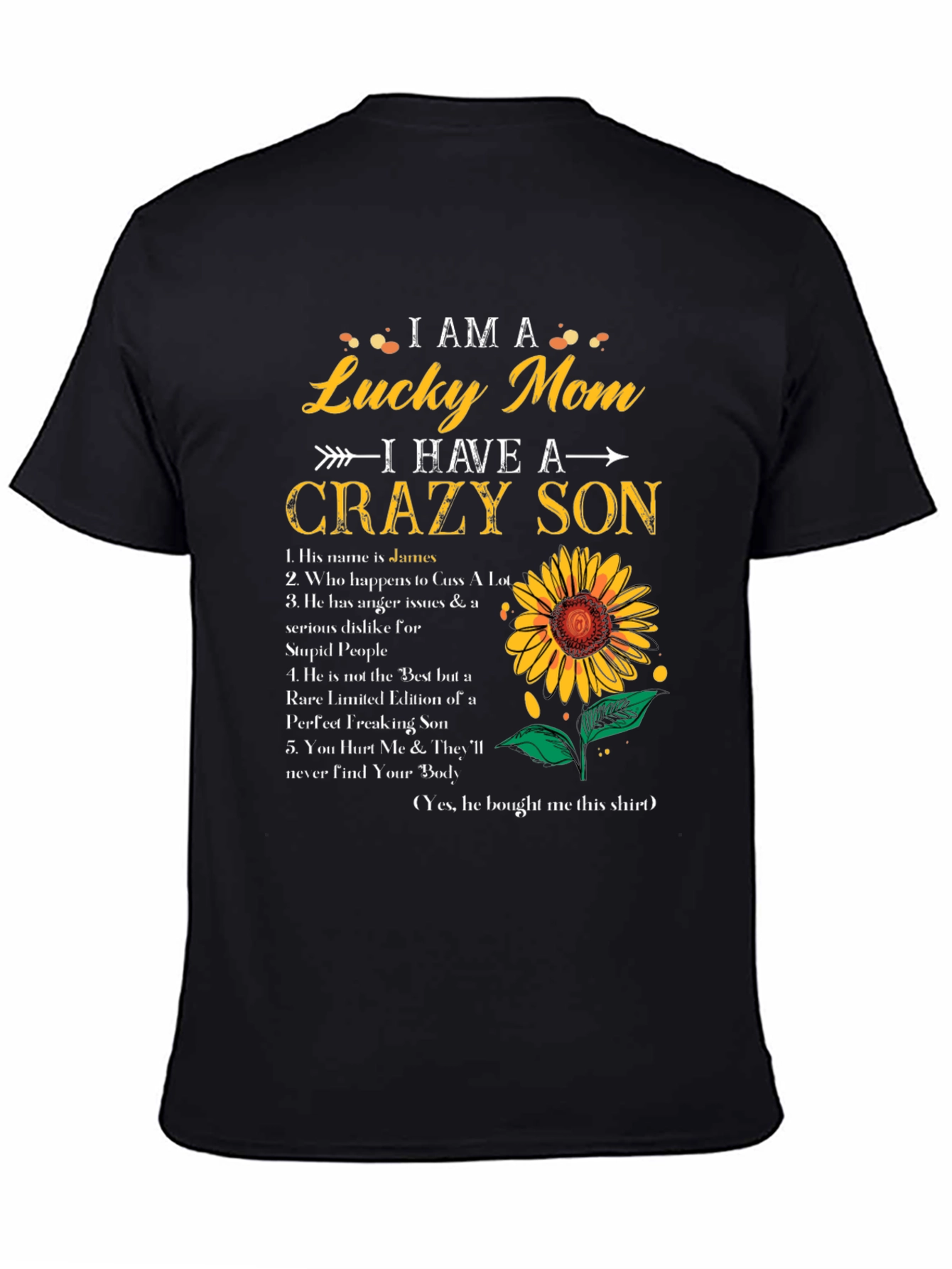 I am a Lucky Mom Crazy Son T-Shirt