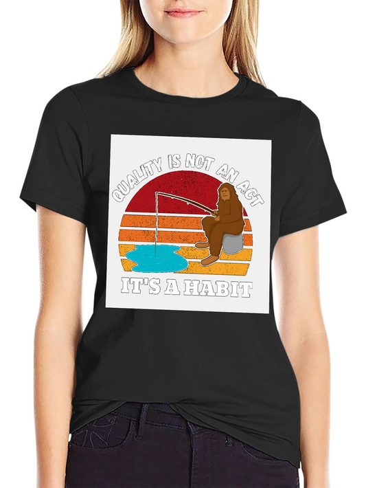 Sasquatch Fishing T-Shirt - Quality is a Habit