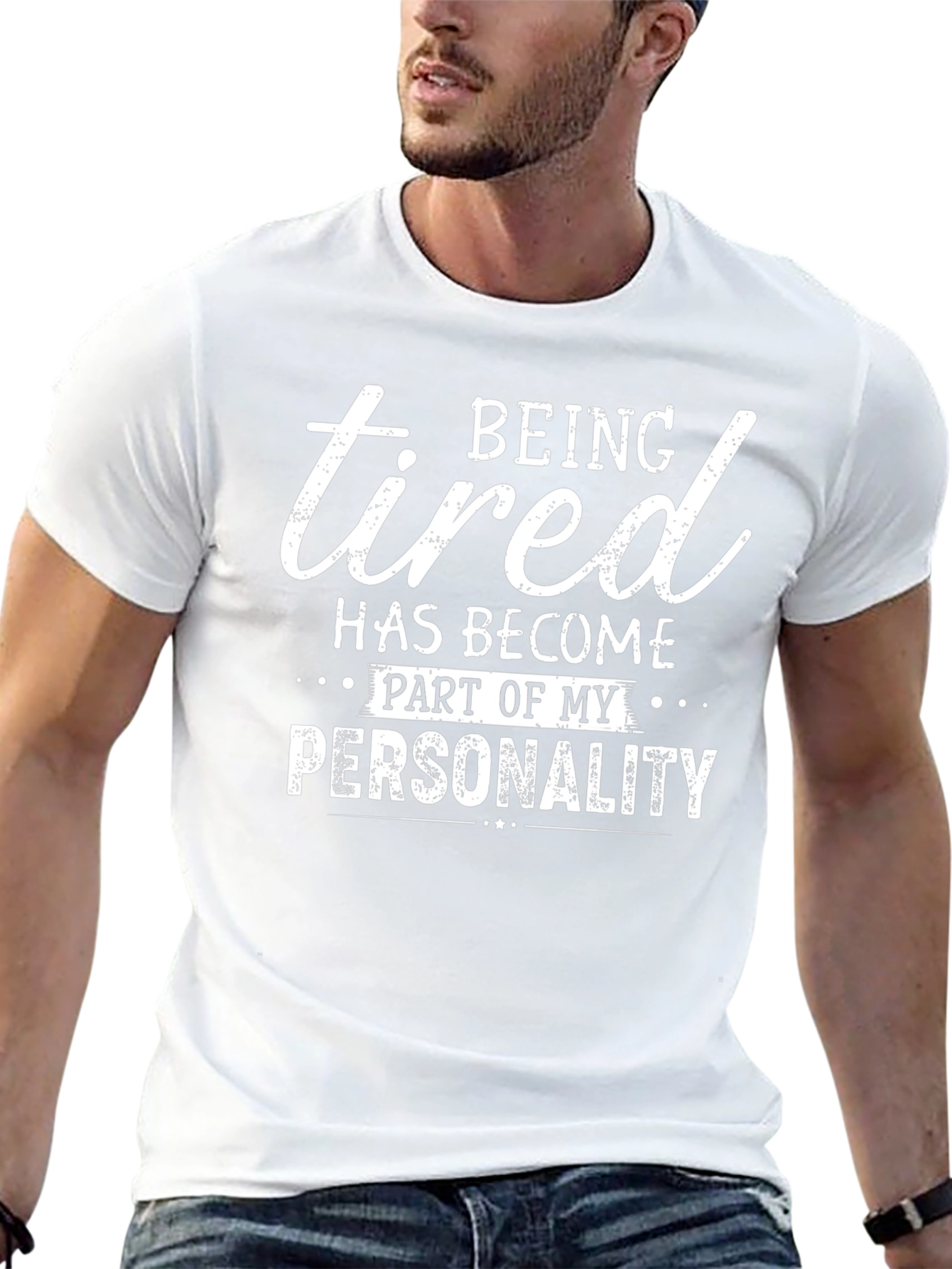 Being Tired is Part of my Personality Graphic Tee