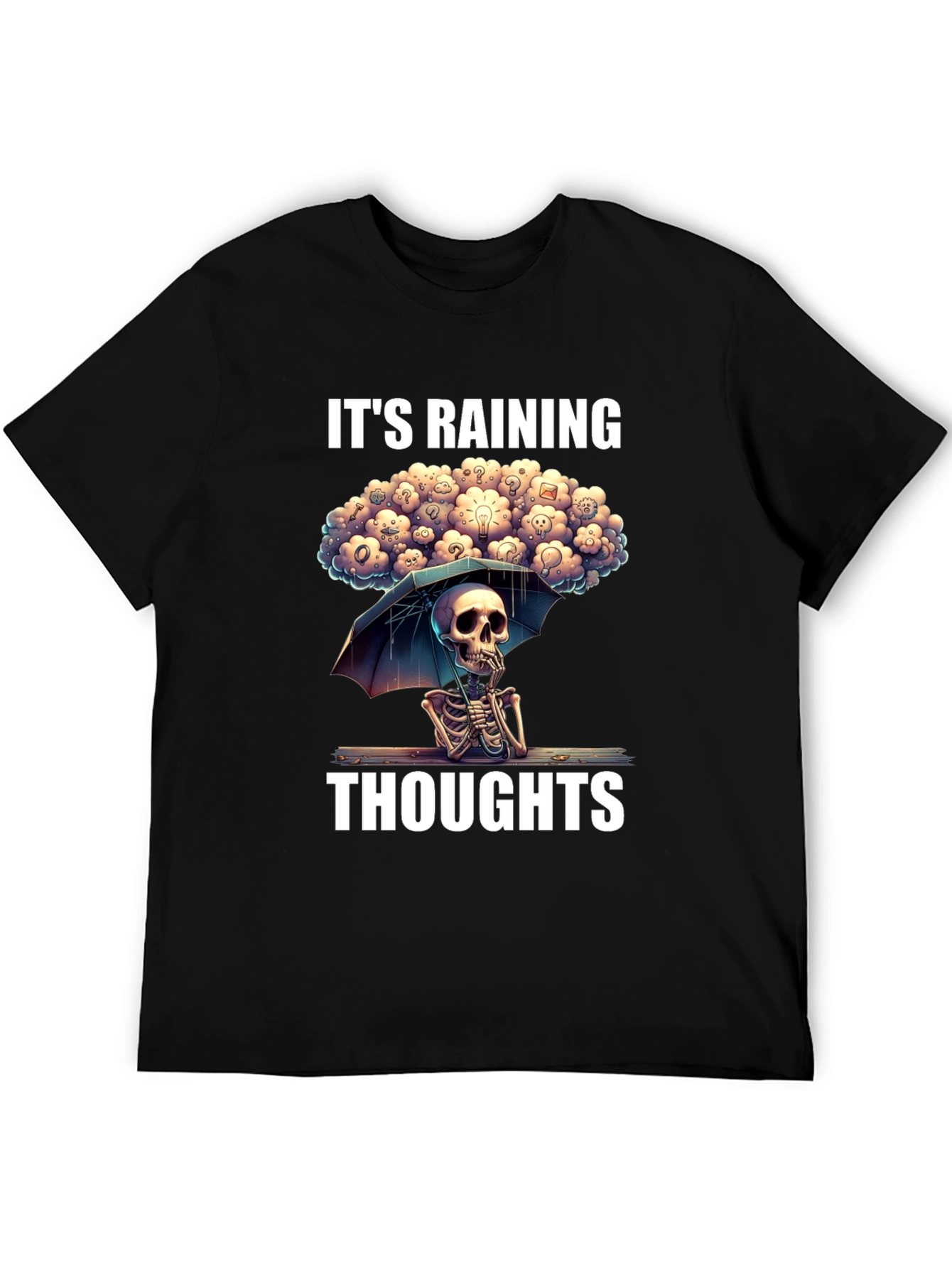 Its Raining Thoughts T-Shirt