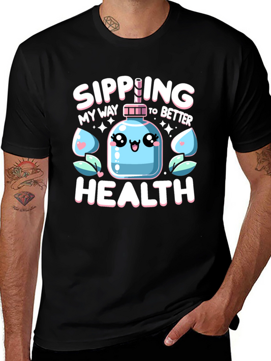 Sipping My Way To Better Health Black T-Shirt