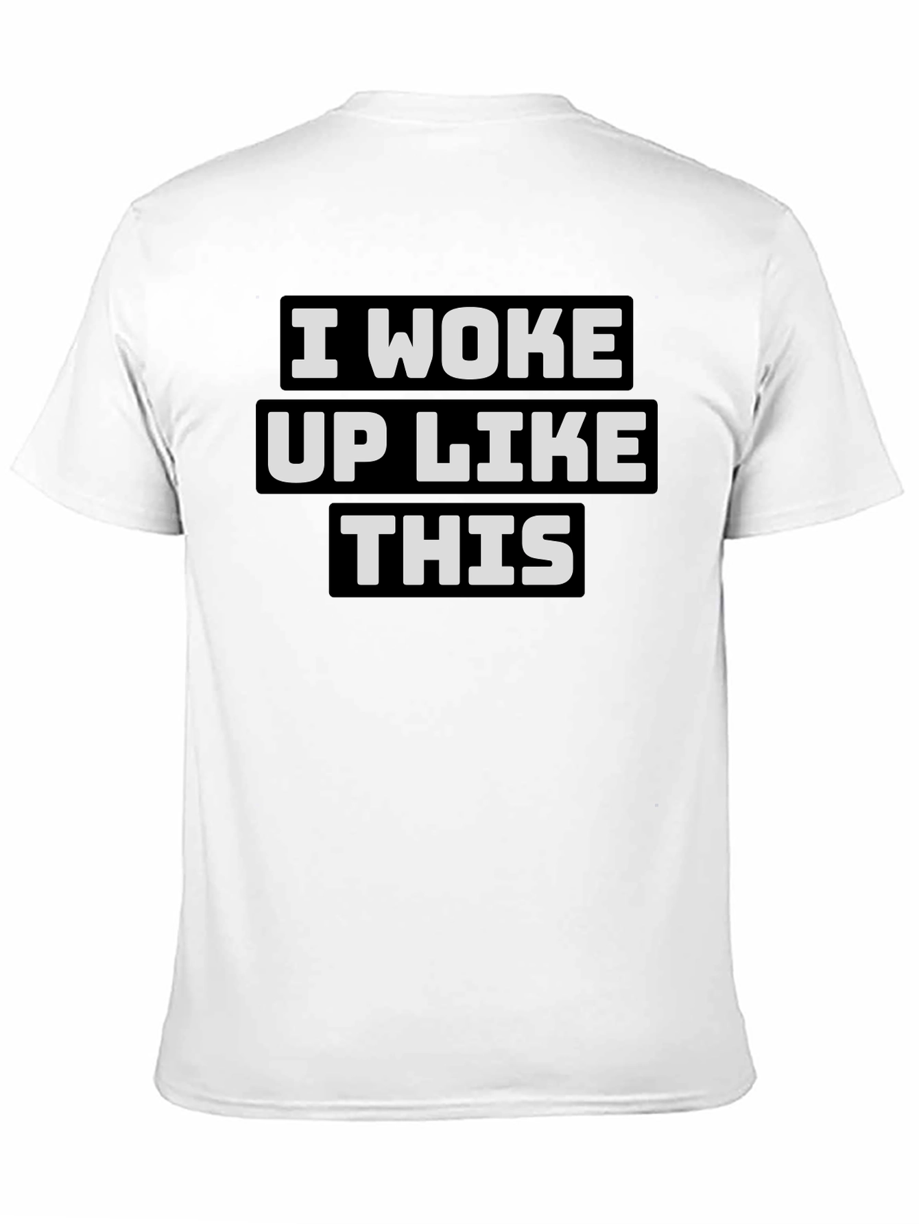 I Woke Up Like This Graphic Tee