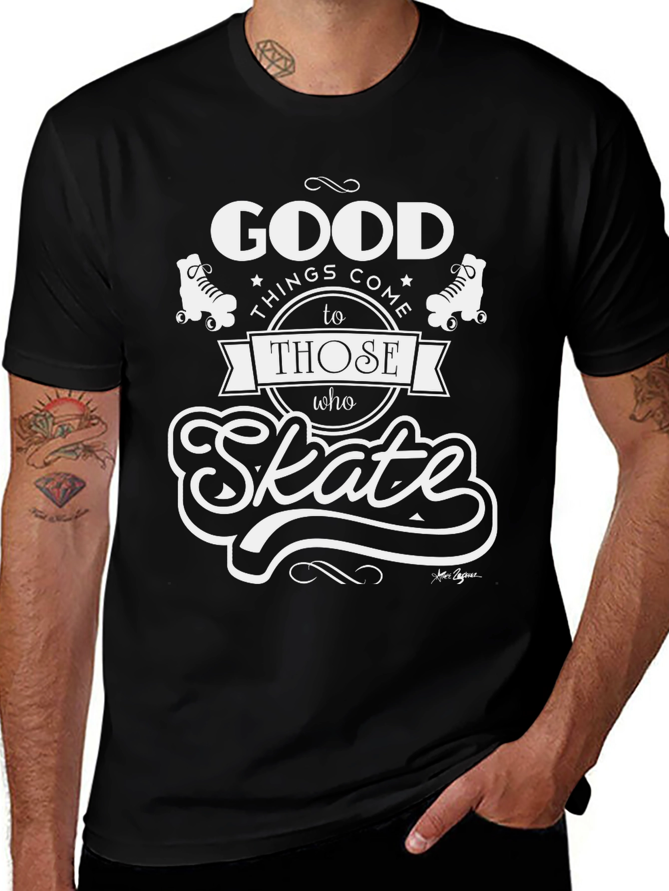 Good Things Come to Those Who Skate T-Shirt