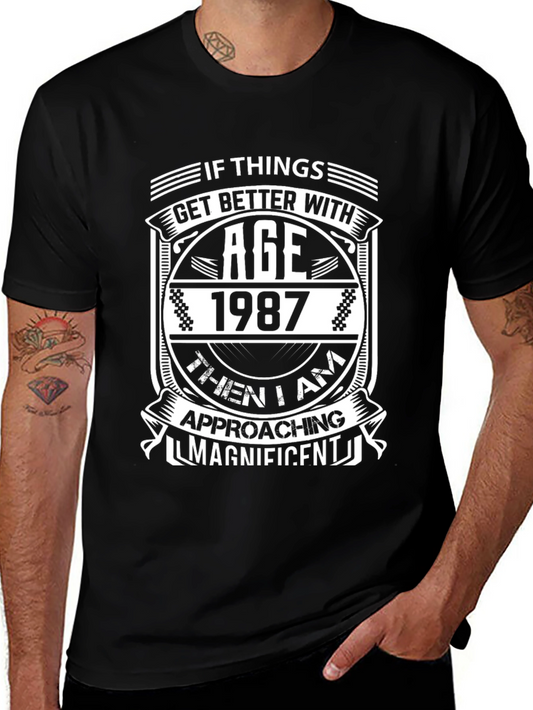 If Things Get Better With Age Funny T-Shirt