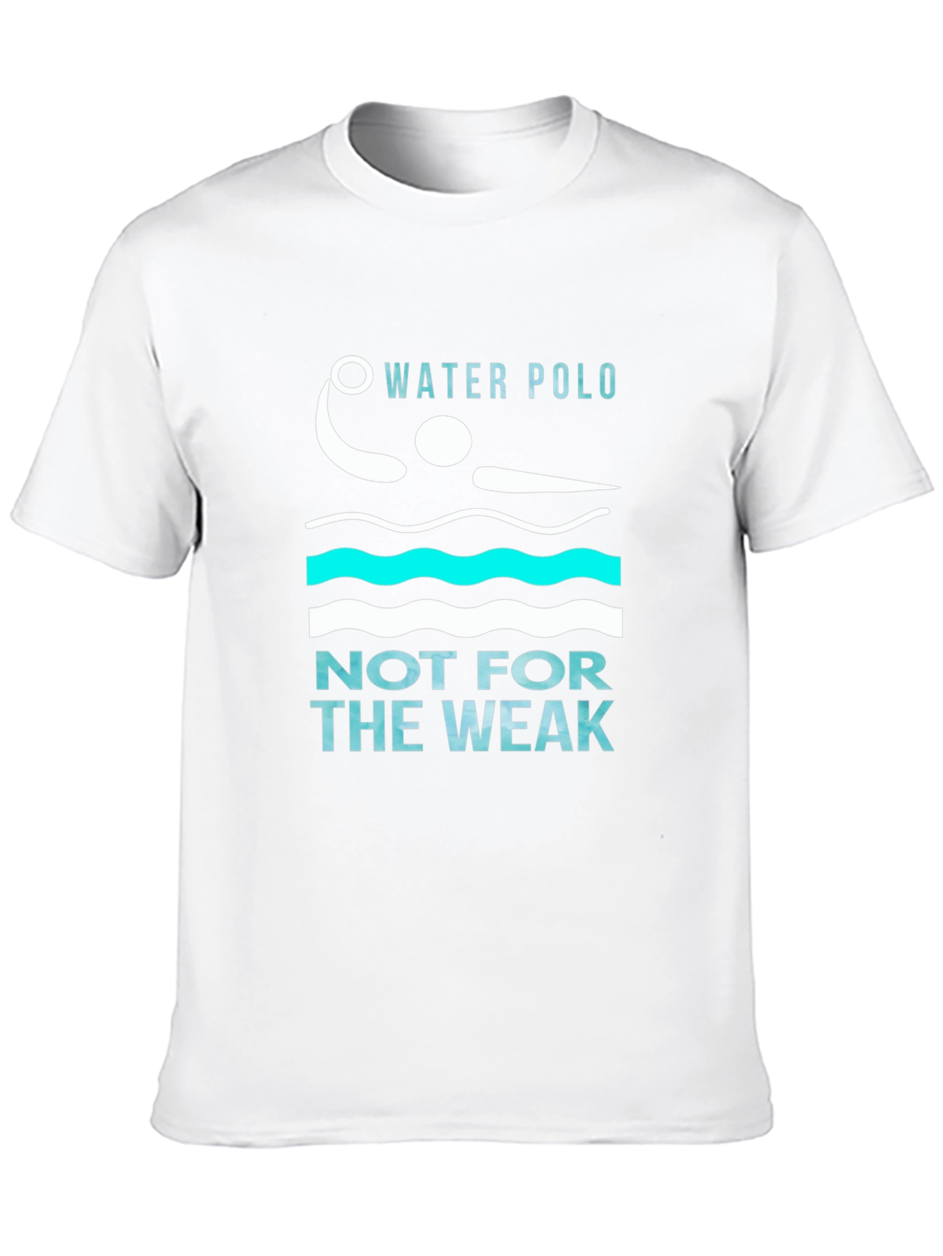 Water Polo Not For The Weak T-Shirt