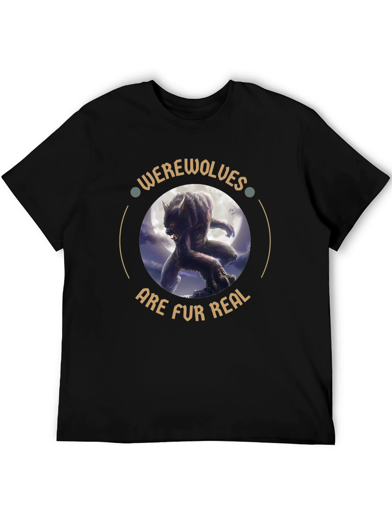 Werewolves Are Fur Real T-Shirt