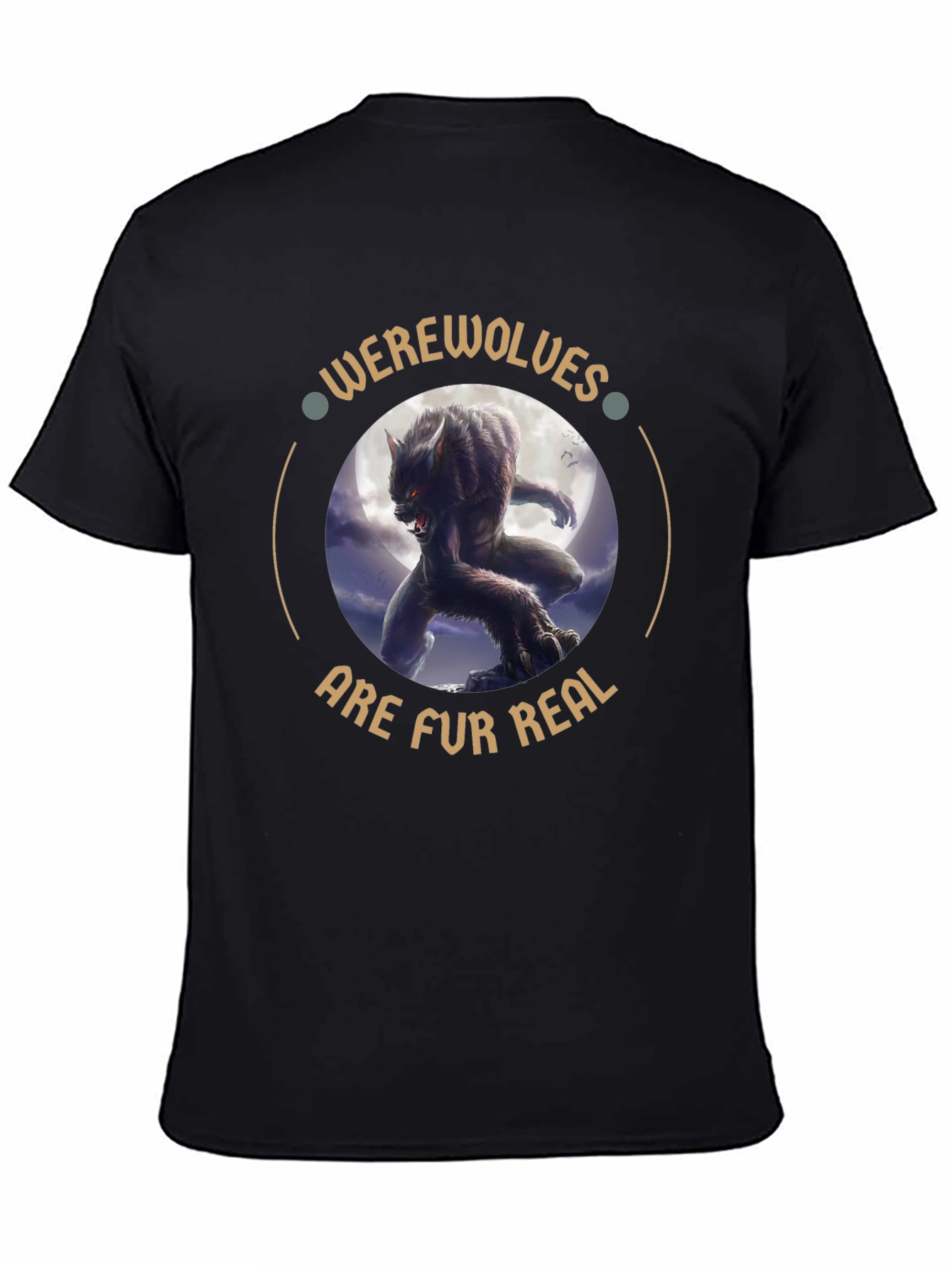 Werewolves Are Fur Real T-Shirt