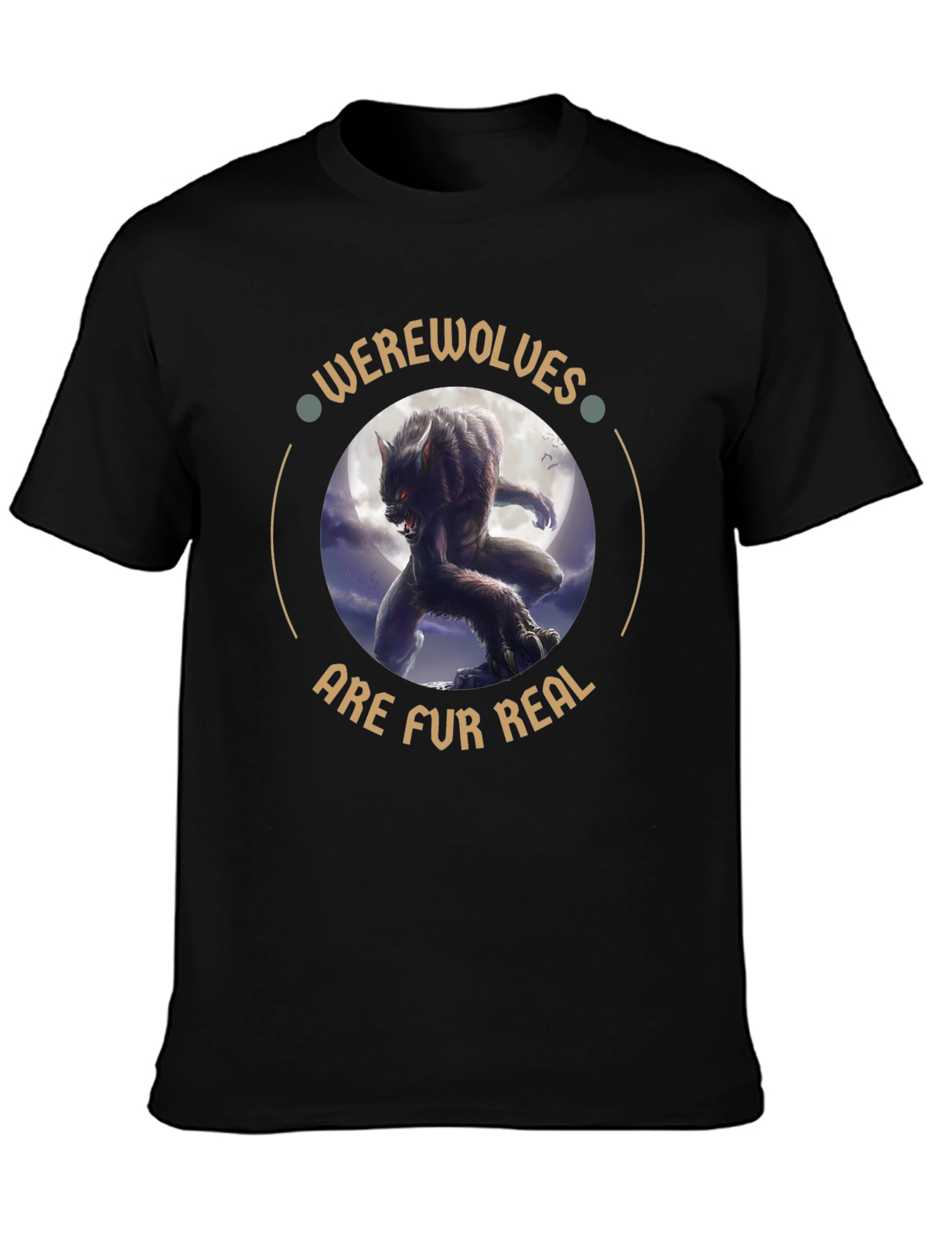 Werewolves Are Fur Real T-Shirt