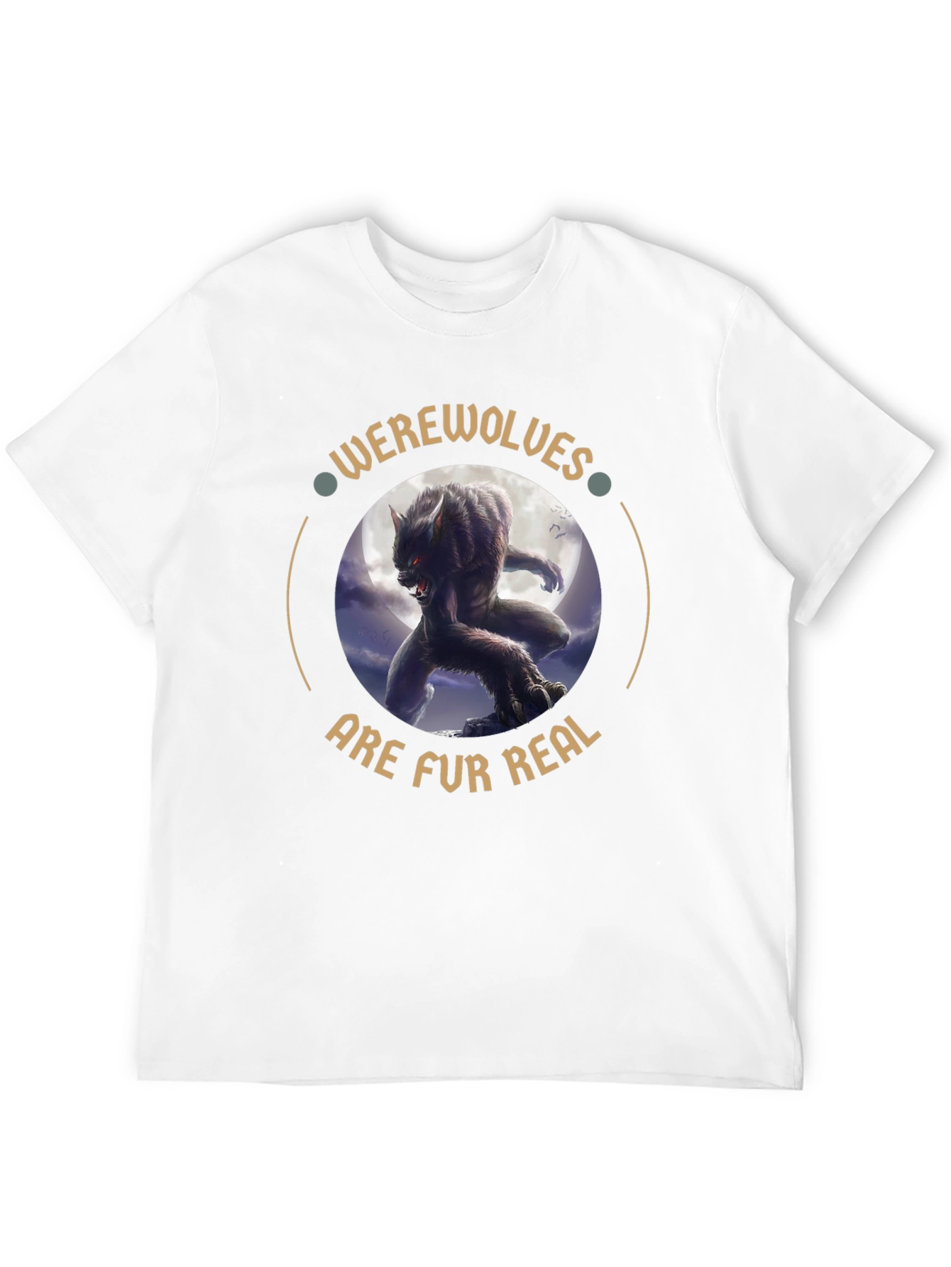 Werewolves Are Fur Real T-Shirt