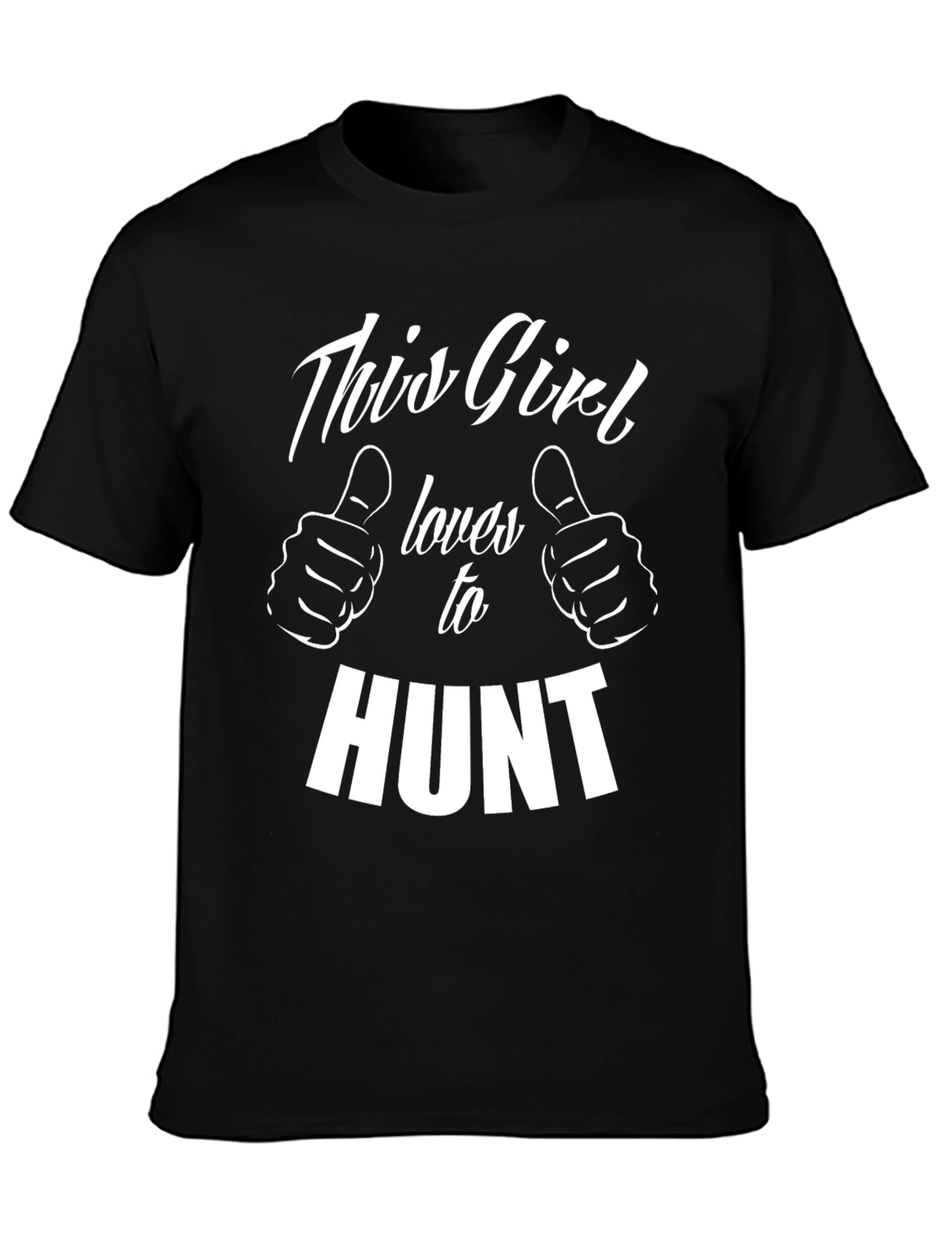 This Girl Loves to Hunt T-Shirt Black