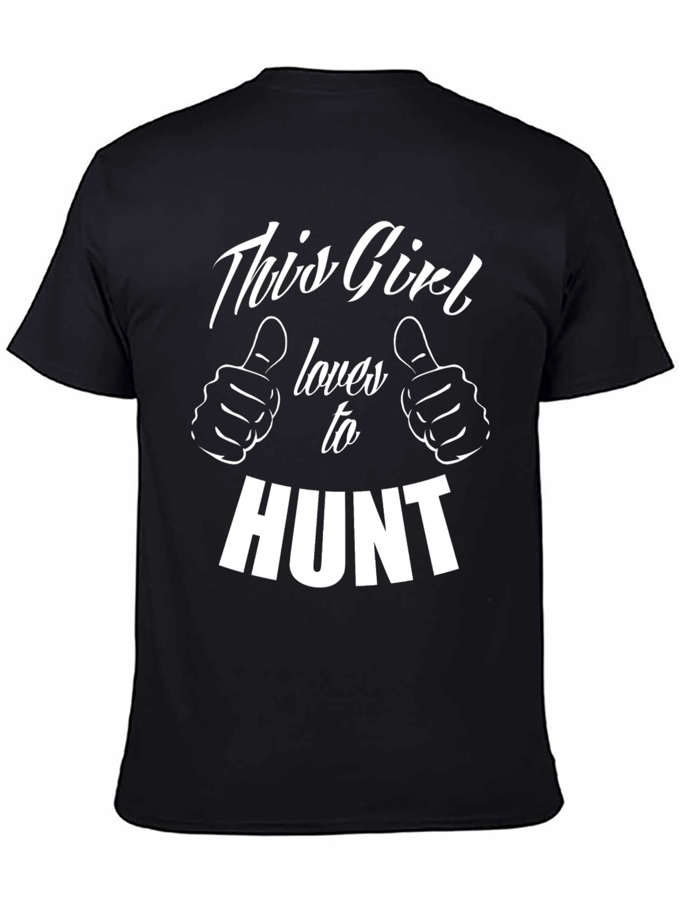 This Girl Loves to Hunt T-Shirt Black