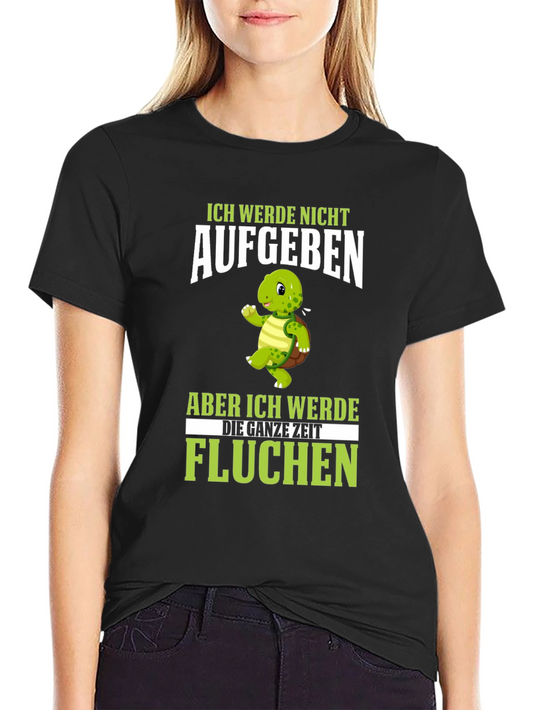Funny Turtle T-Shirt - I Will Not Give Up