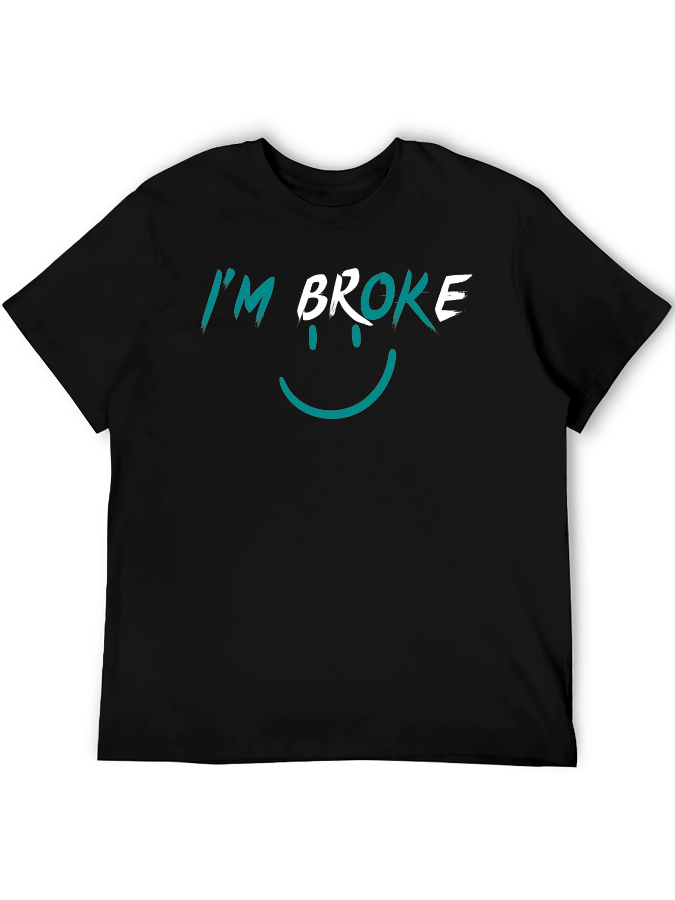 Im Broke Smiley T-Shirt - Funny Graphic Tee