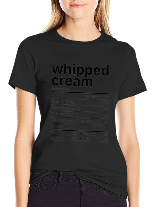 Whipped Cream Nutrition Facts T-Shirt