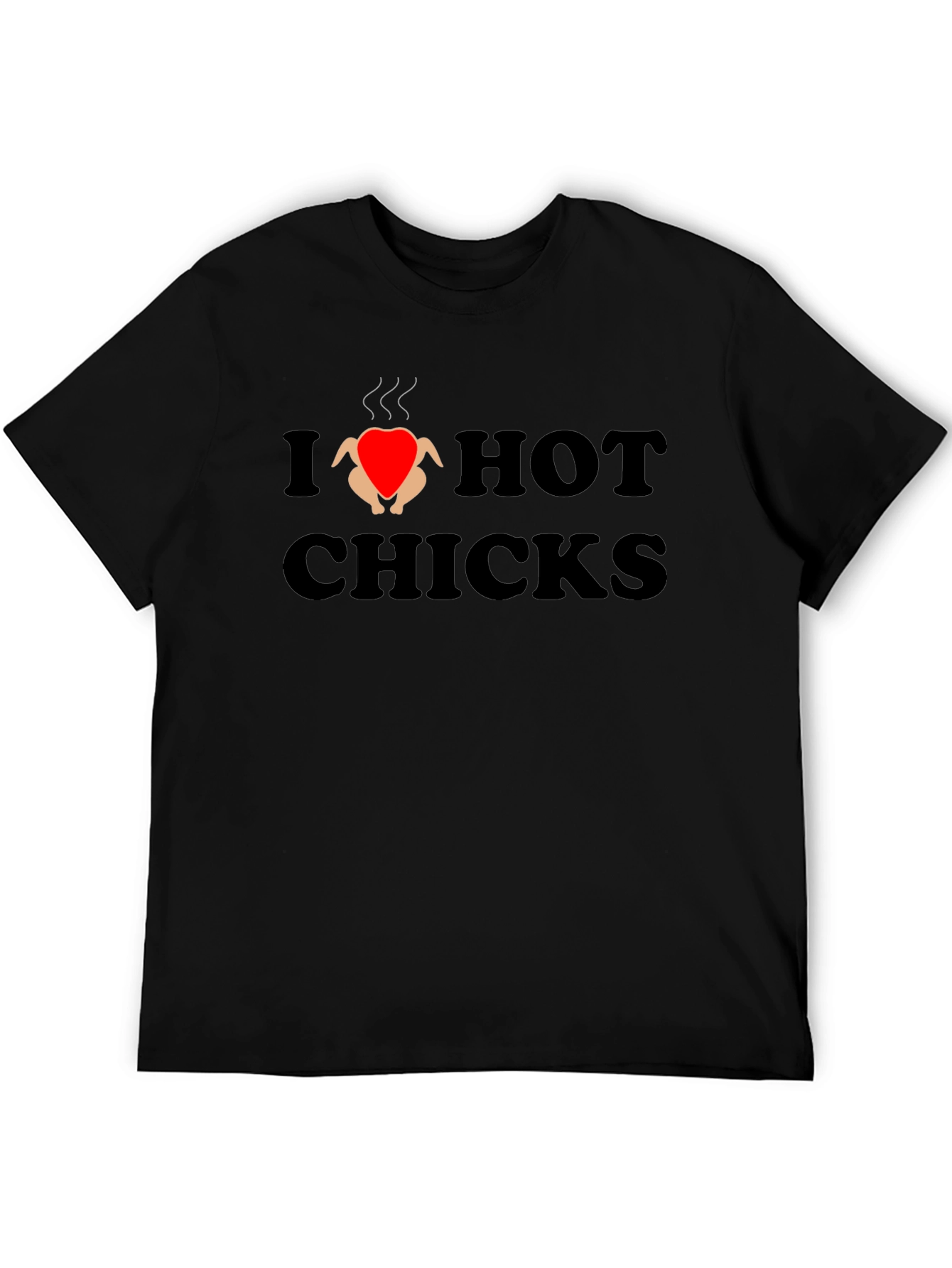 I Love Hot Chicks Graphic Tee