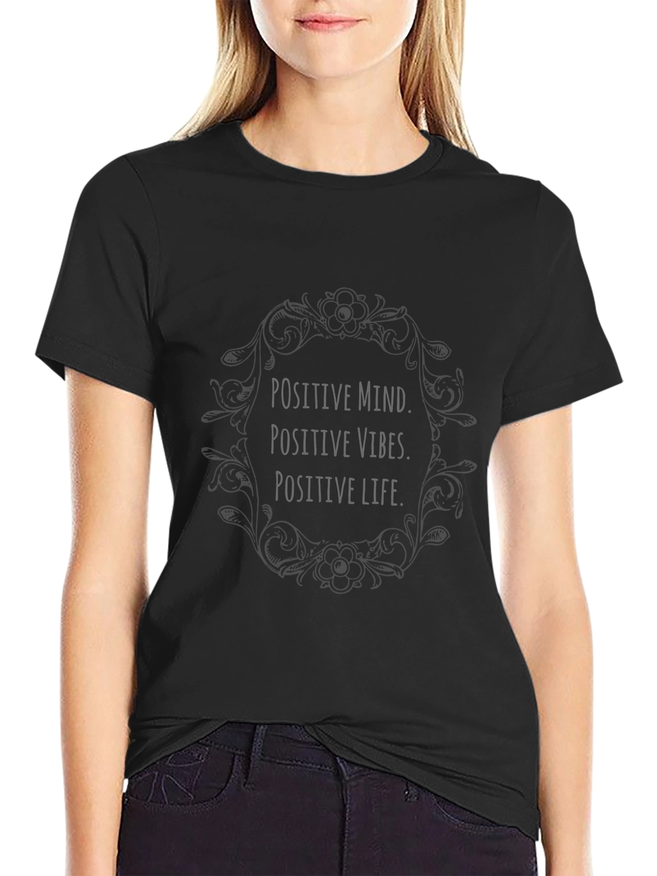 Positive Mind Vibes Life T-Shirt