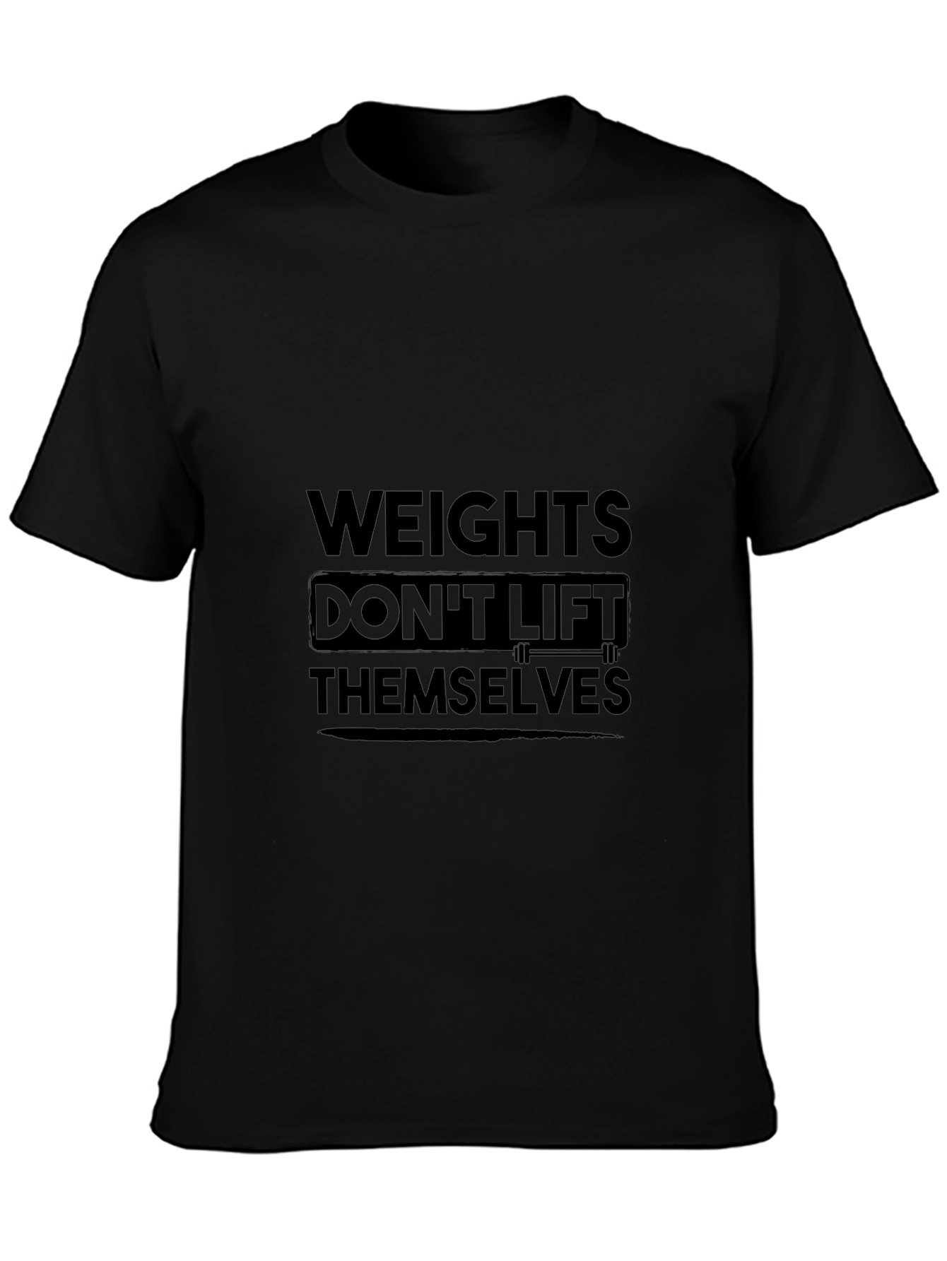Weights Dont Lift Themselves Graphic Tee