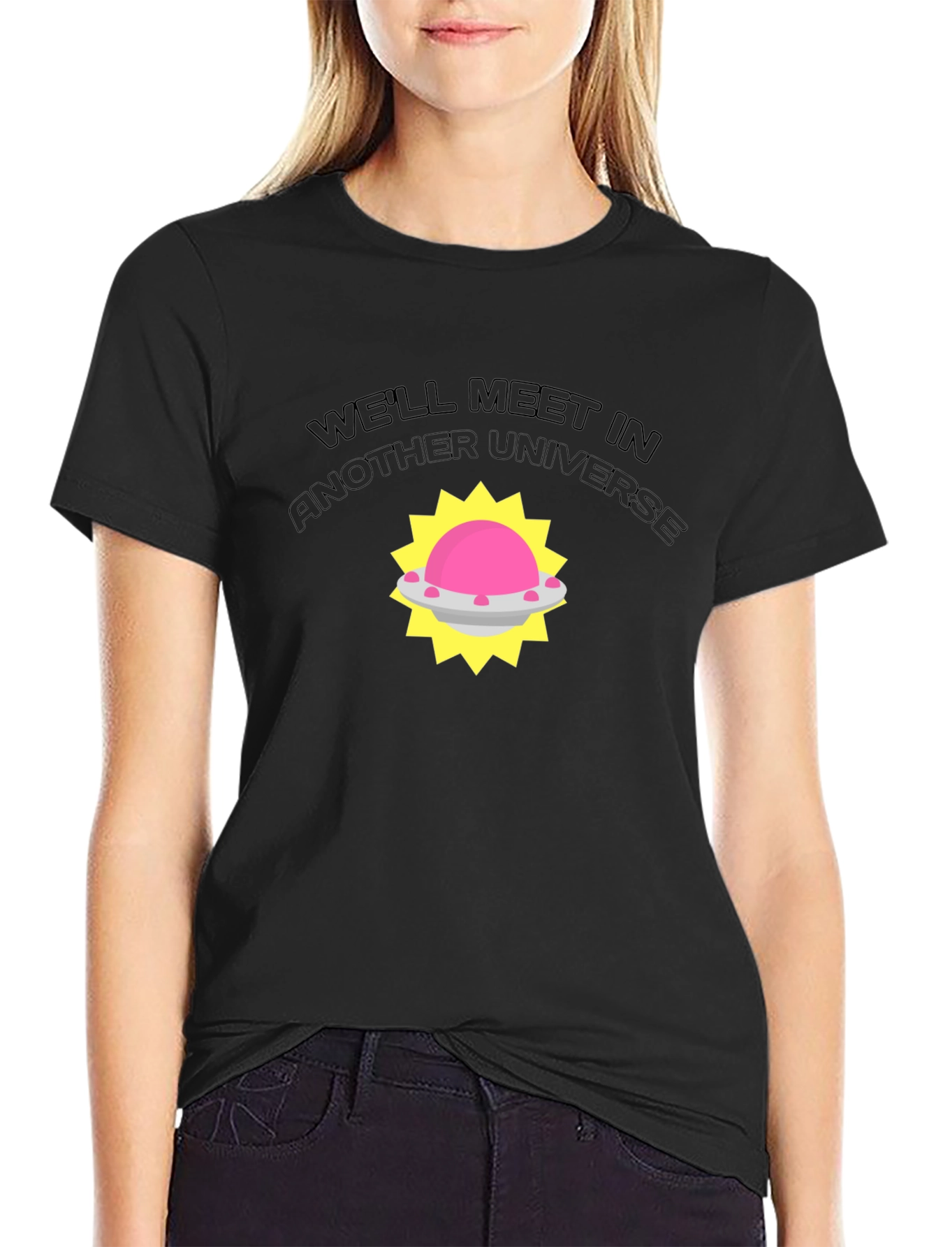 Well Meet In Another Universe Graphic Tee