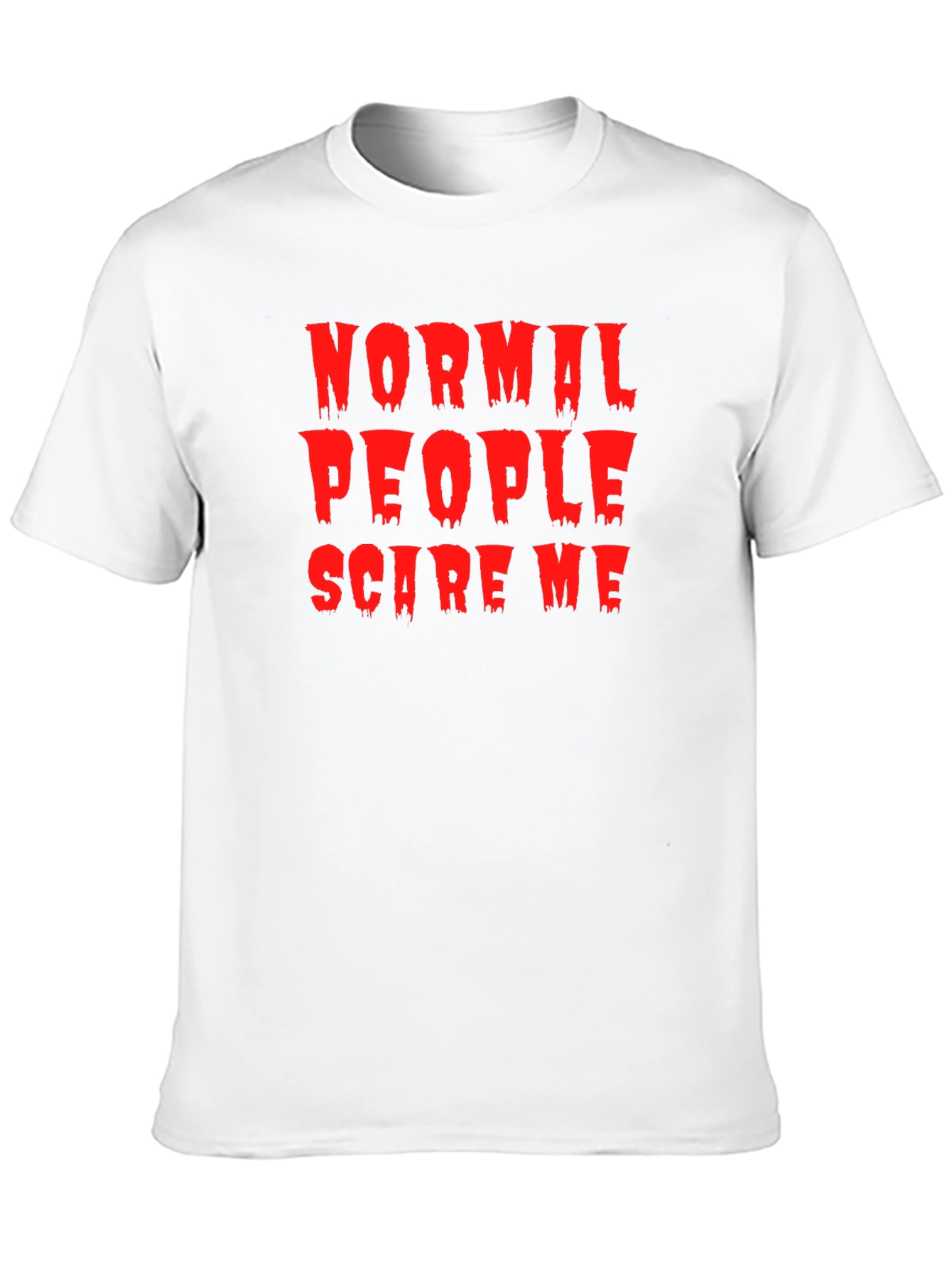 Normal People Scare Me T-Shirt - Halloween Tee