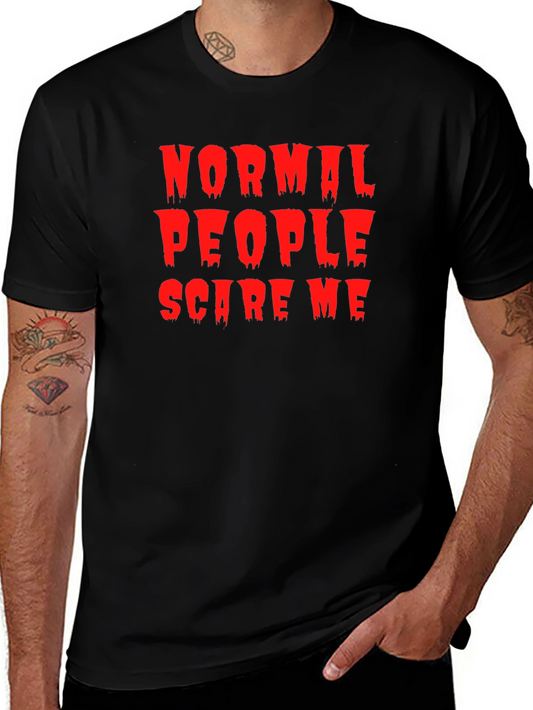 Normal People Scare Me T-Shirt - Halloween Tee