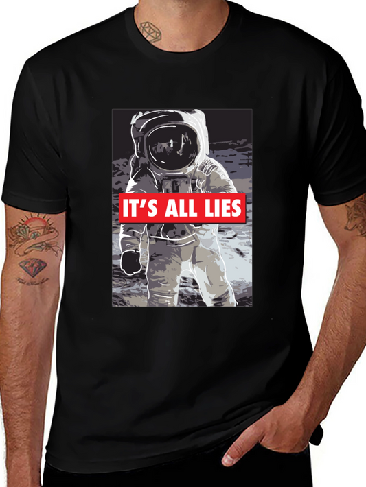 Its All Lies Astronaut T-Shirt - Conspiracy Theory Tee