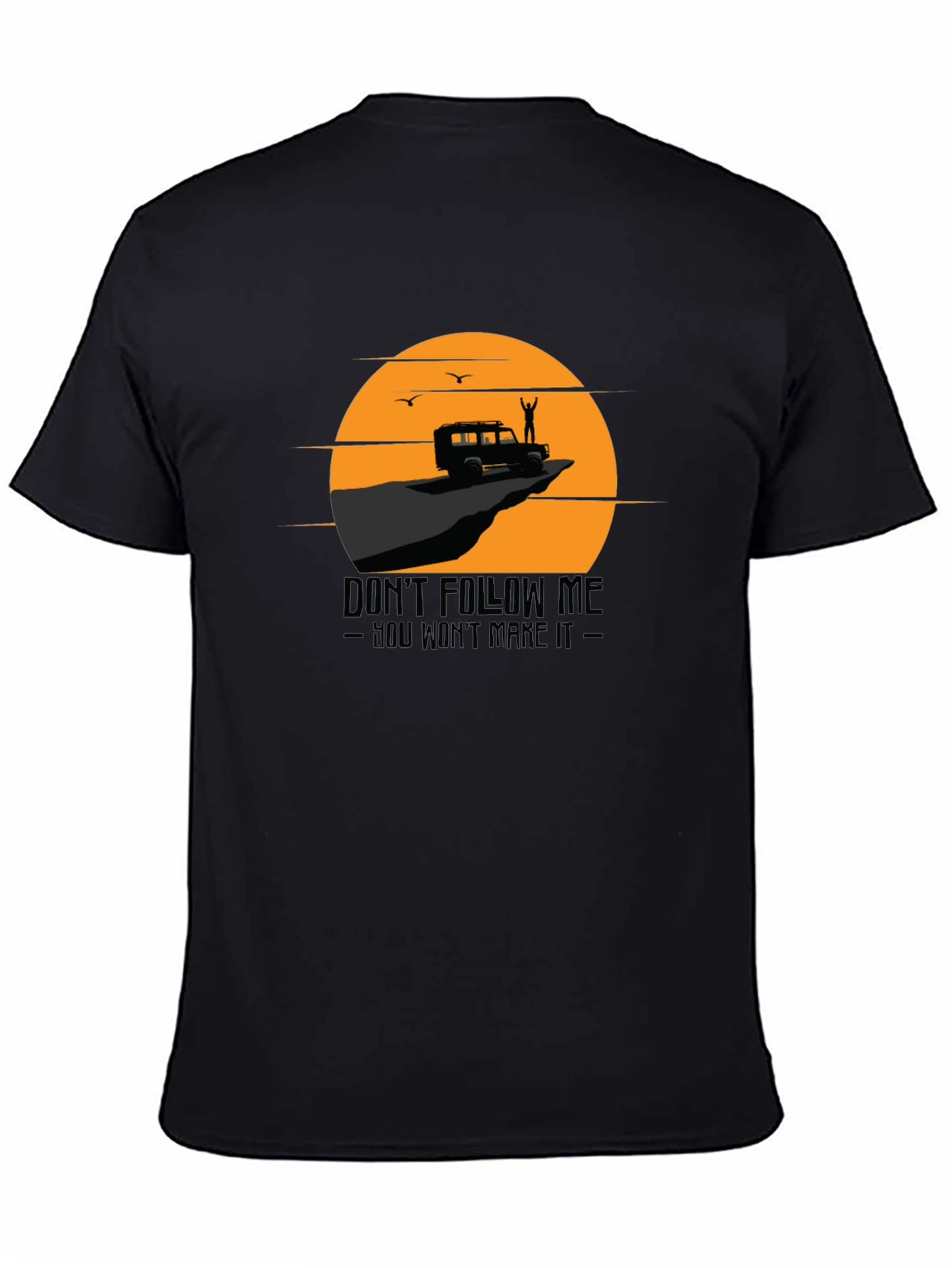 Dont Follow Me T-Shirt Adventure Tee