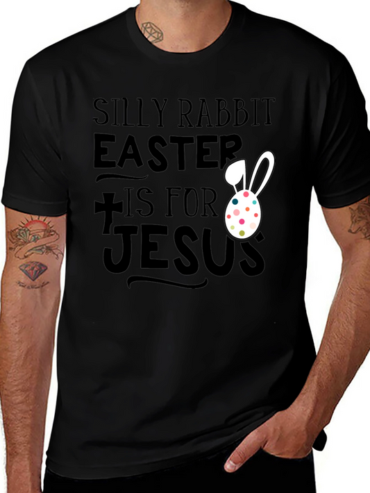 Silly Rabbit Easter T-Shirt - Jesus Holiday Tee