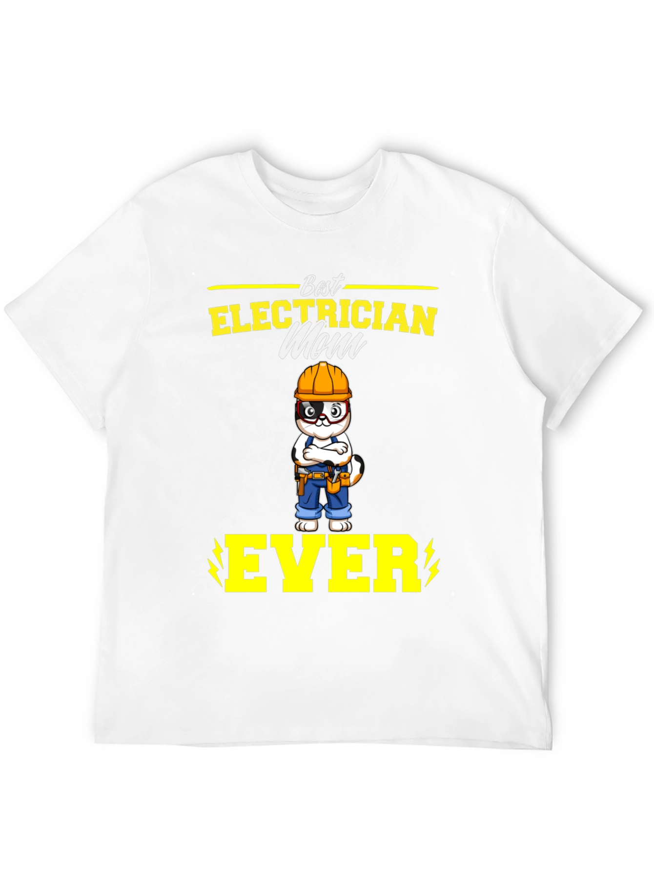Best Electrician Mom Ever T-Shirt - Funny Gift