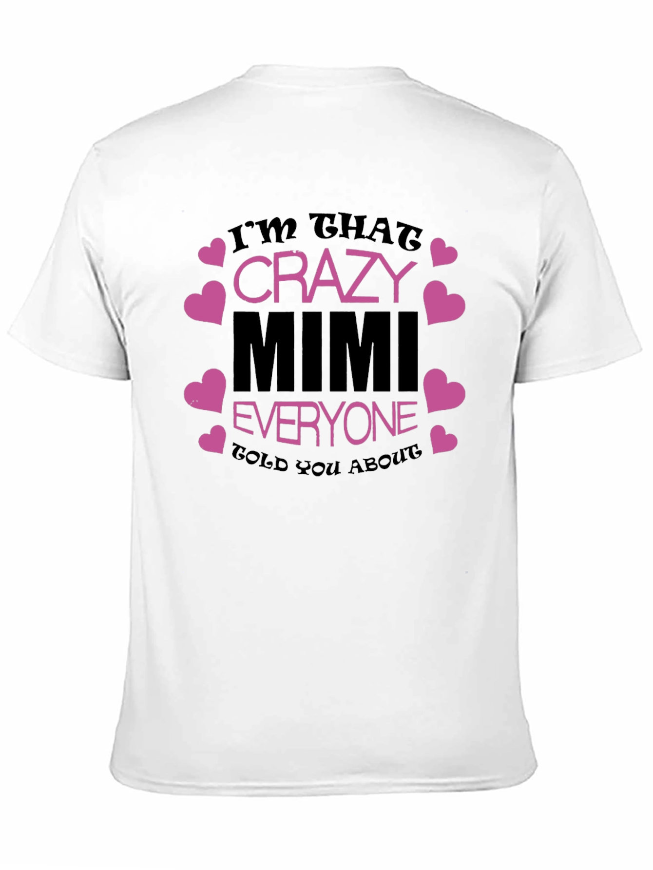 Crazy Mimi T-Shirt - Fun Grandma Gift