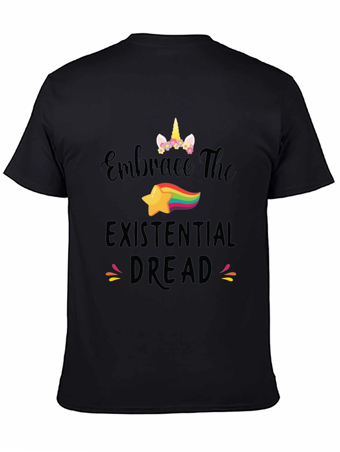 Embrace Existential Dread Unicorn Graphic Tee