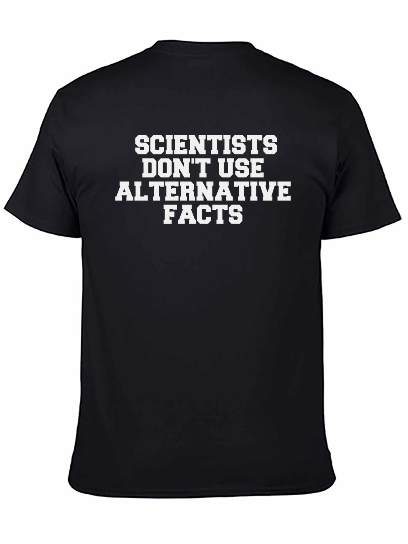 Scientists Alternative Facts T-Shirt