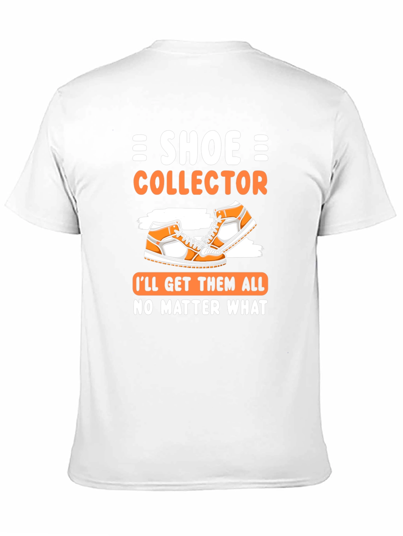 Shoe Collector Graphic Tee - Get Them All!