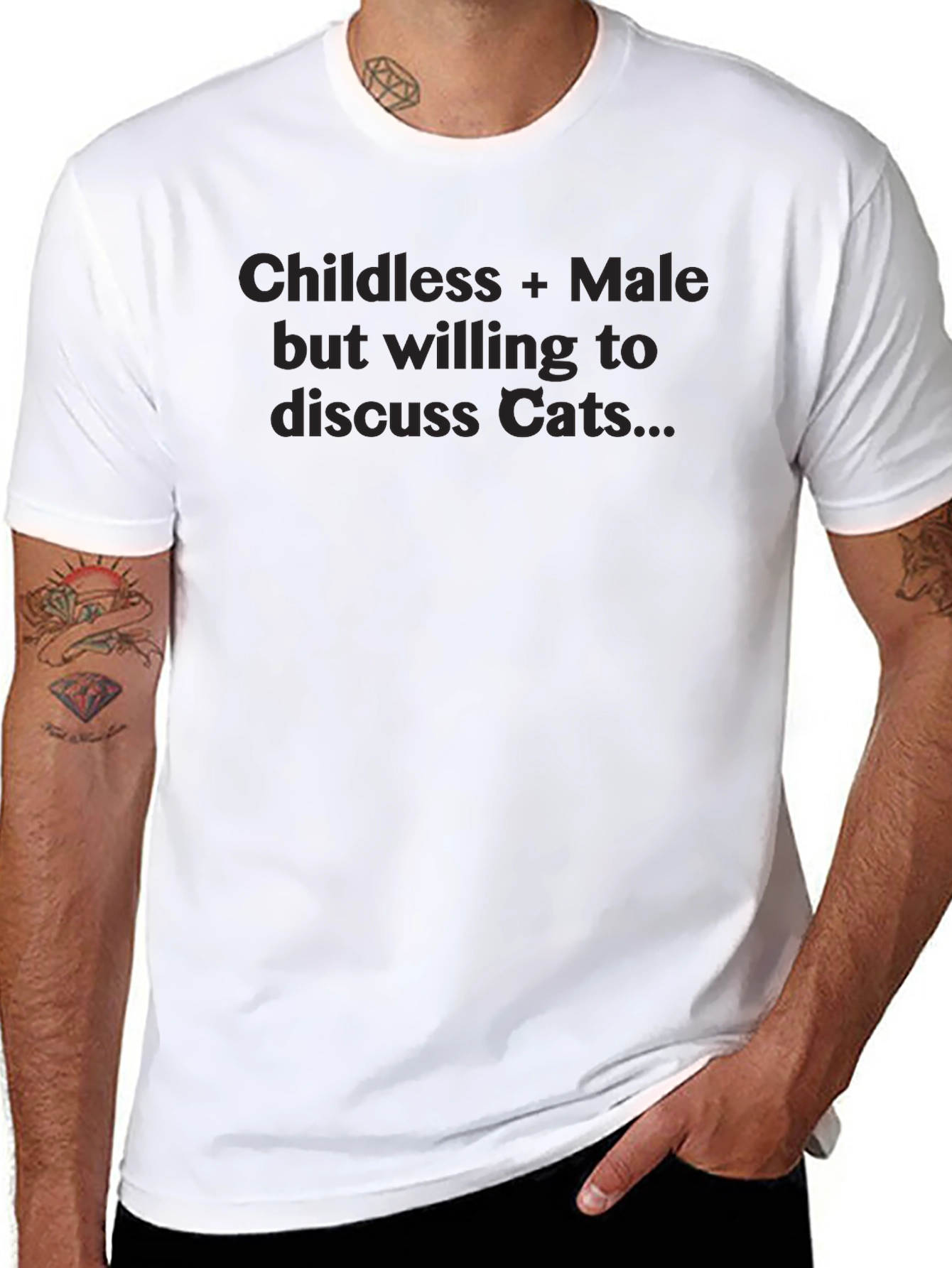 Childless Male Willing to Discuss Cats T-Shirt